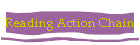 Reading Action Chain